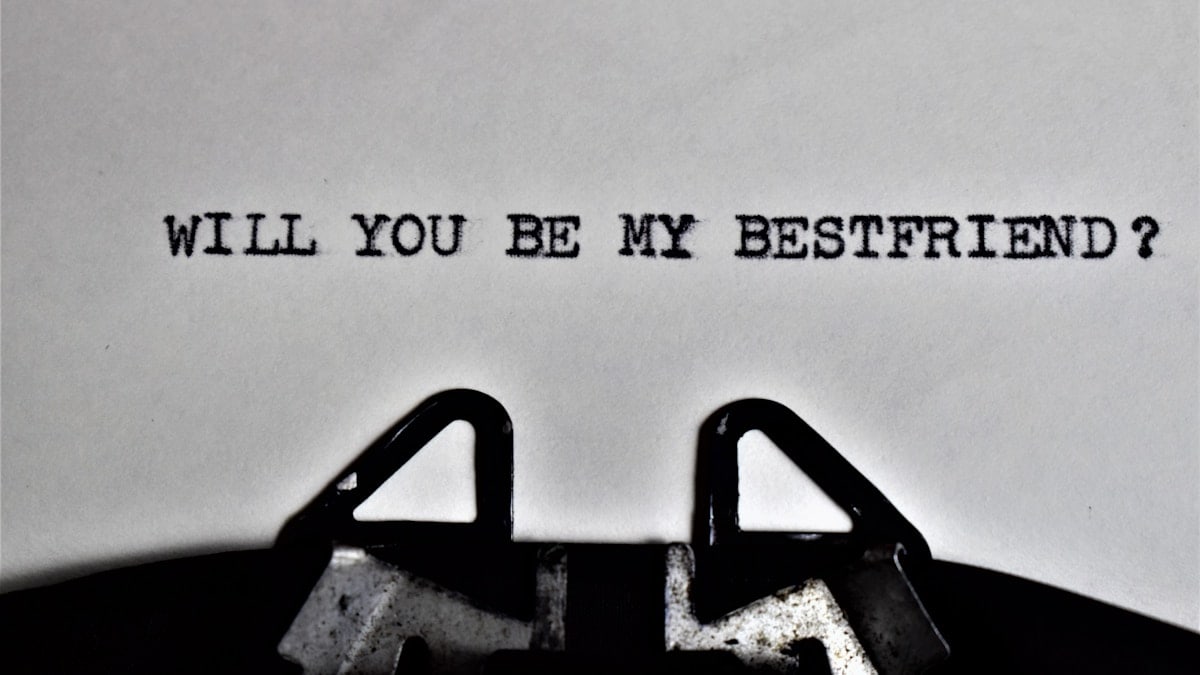 a typewriter with the words will you be my best friend?